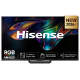 TV HISENSE 55UR8S 55" SERIE UR8 RGB MINILED